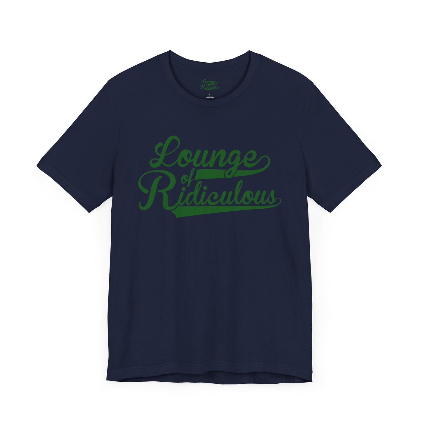 (US) Classic Lounge of Ridiculous Unisex Soft T-Shirt - Green Logo