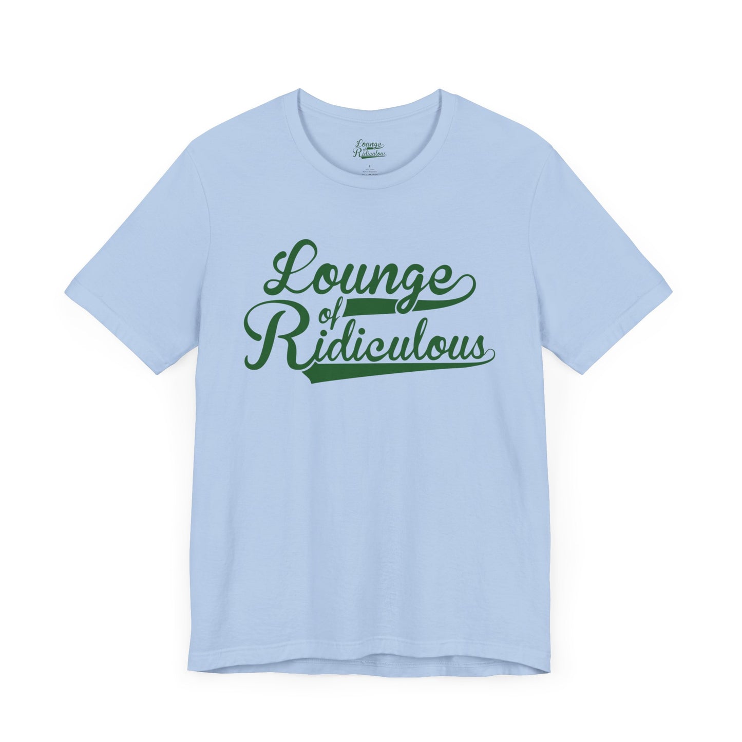 (US) Classic Lounge of Ridiculous Unisex Soft T-Shirt - Green Logo