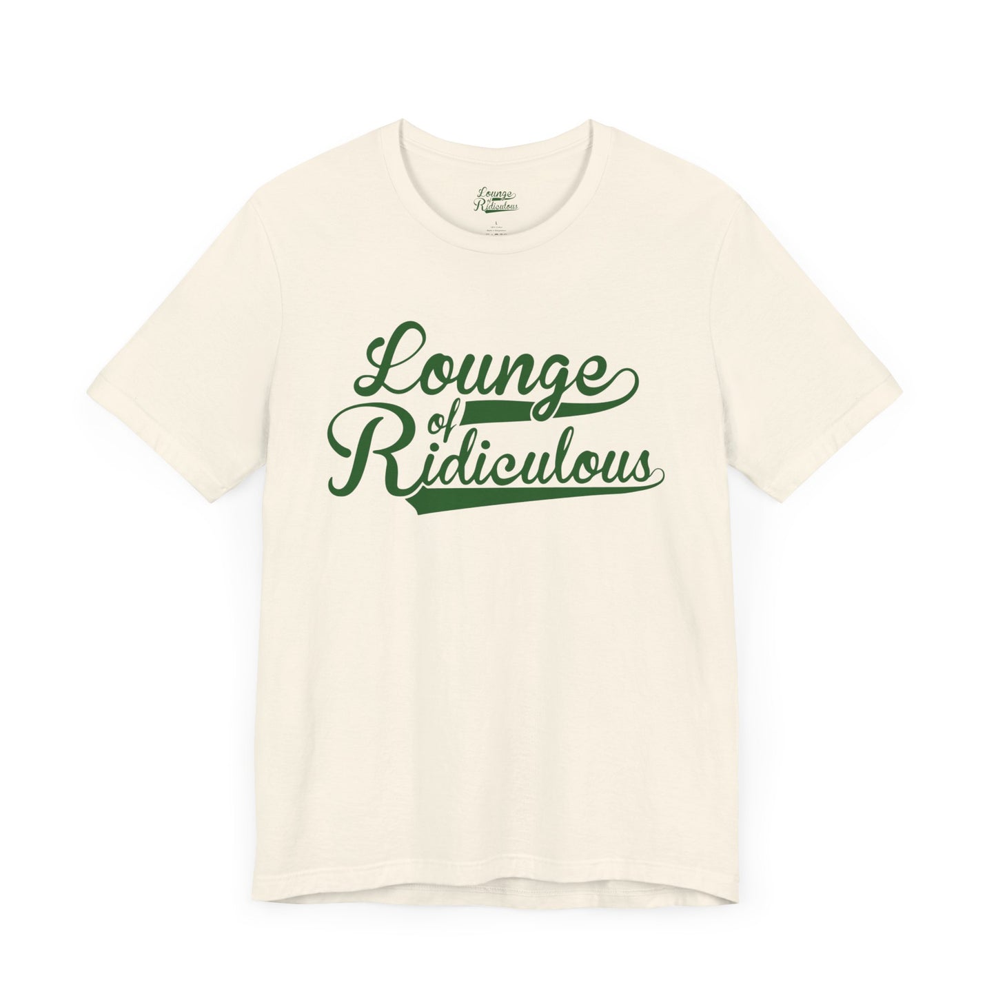 (US) Classic Lounge of Ridiculous Unisex Soft T-Shirt - Green Logo