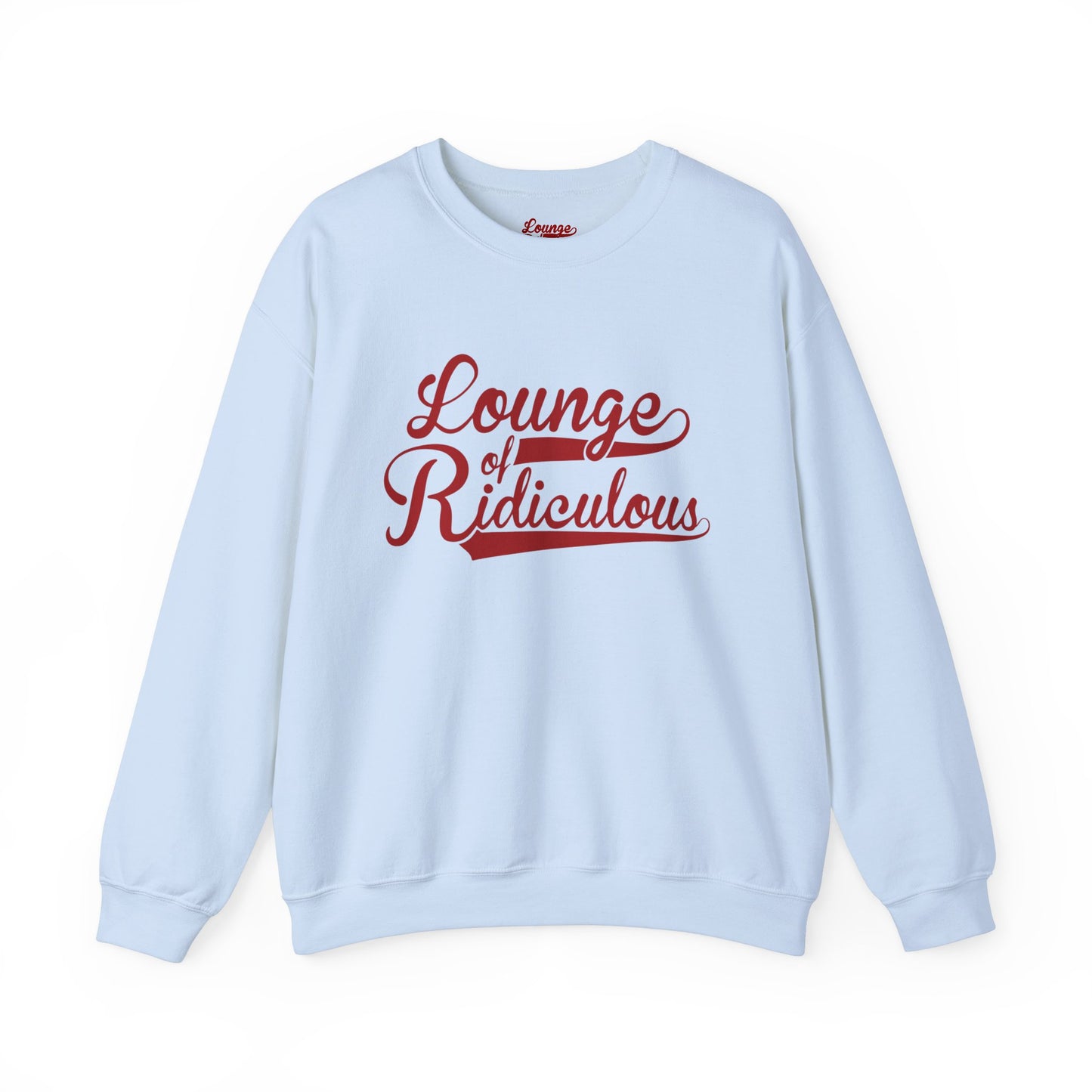 (US) Classic Lounge of Ridiculous Unisex Crewneck Sweatshirt - Red Logo