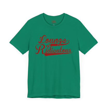 (US) Classic Lounge of Ridiculous Unisex Soft T-Shirt - Red Logo