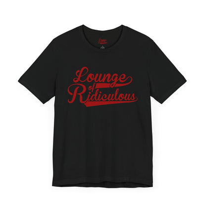 (US) Classic Lounge of Ridiculous Unisex Soft T-Shirt - Red Logo