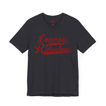 (US) Classic Lounge of Ridiculous Unisex Soft T-Shirt - Red Logo