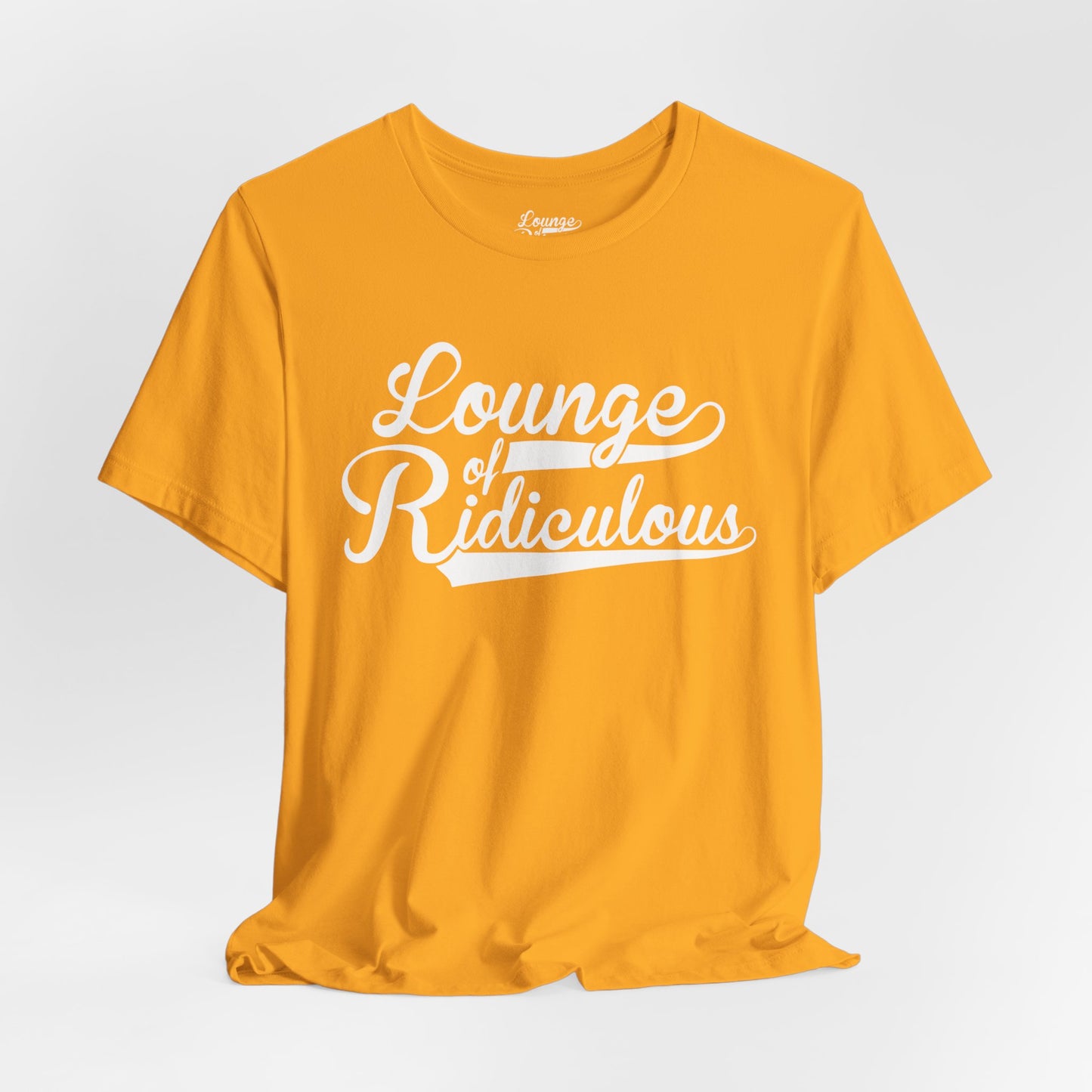 (US) Classic Lounge of Ridiculous Unisex Soft T-Shirt - White Logo