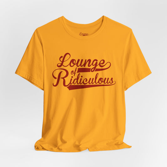 (US) Classic Lounge of Ridiculous Unisex Soft T-Shirt - Red Logo