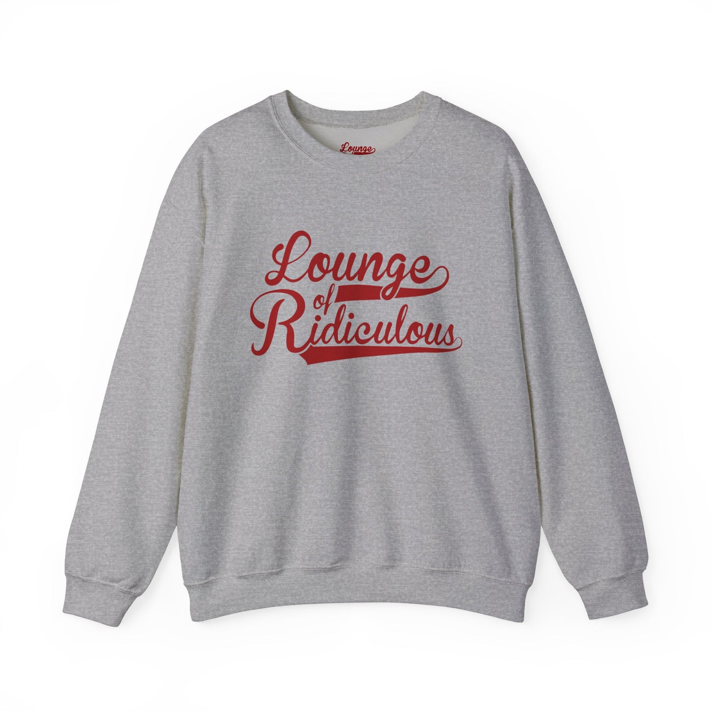 (US) Classic Lounge of Ridiculous Unisex Crewneck Sweatshirt - Red Logo