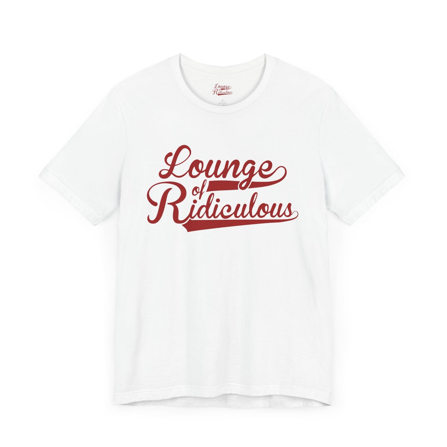 (US) Classic Lounge of Ridiculous Unisex Soft T-Shirt - Red Logo