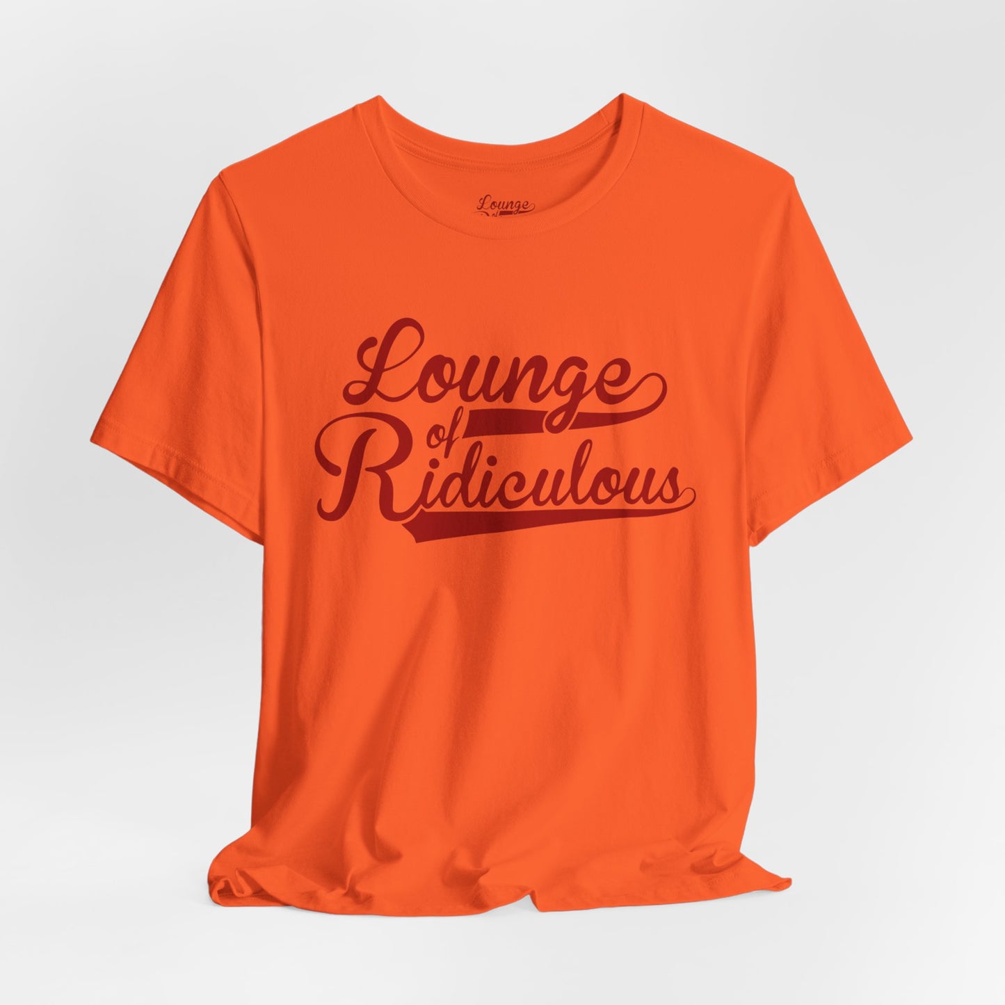 (US) Classic Lounge of Ridiculous Unisex Soft T-Shirt - Red Logo