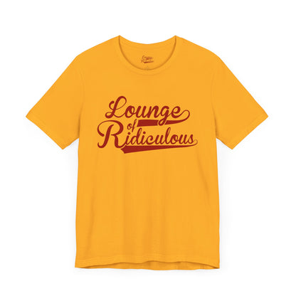 (US) Classic Lounge of Ridiculous Unisex Soft T-Shirt - Red Logo